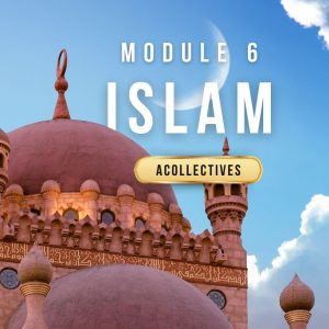 World Religion Module 6