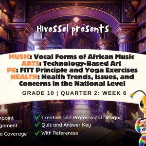 MAPEH 10, Quarter 2 Lesson 6