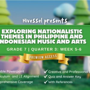 Music and Arts 7, Quarter 3 Lesson 5-6