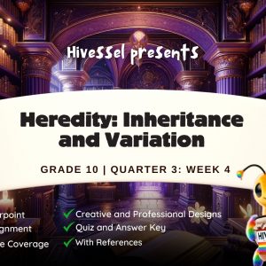 Science 10, Quarter 3 Lesson 4