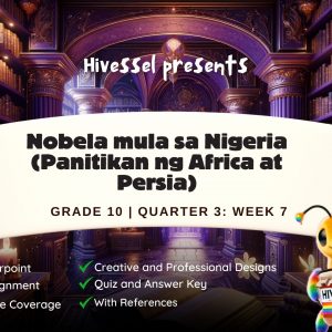 Filipino 10, Quarter 3 Lesson 7