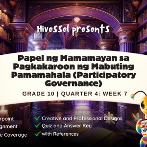 AP 10, Quarter 4 Lesson 7