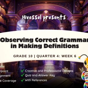 English 10, Quarter 4 Lesson 6