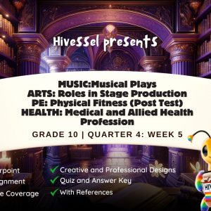 MAPEH 10, Quarter 4 Lesson 5