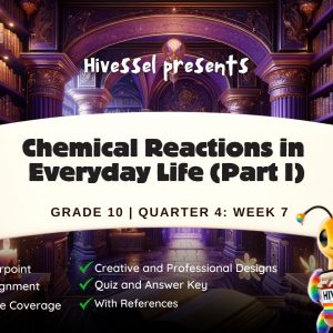 Science 10, Quarter 4 Lesson 7